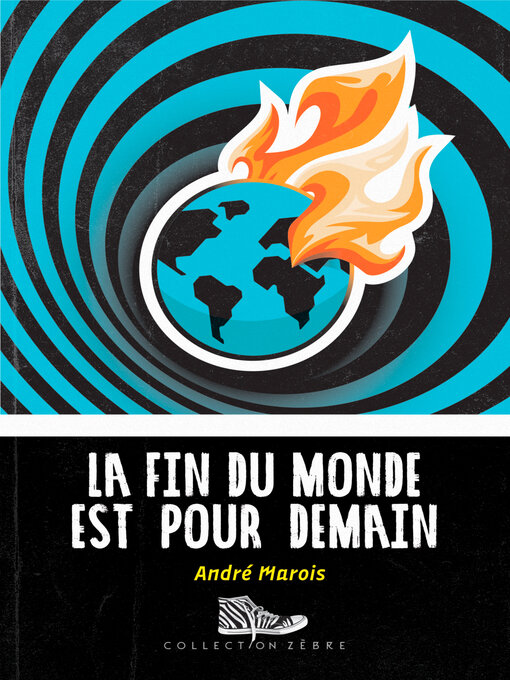 Title details for La fin du monde est pour demain by André Marois - Available